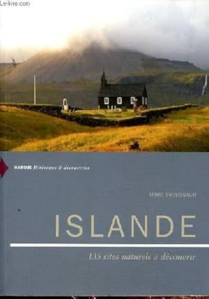 Bild des Verkufers fr ISLANDE 133 SITES NATURELS A DECOUVRIR zum Verkauf von Le-Livre