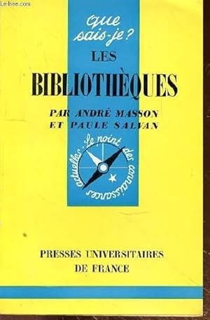 Bild des Verkufers fr QUE SAIS JE? - LES BIBLIOTHEQUES - N944 zum Verkauf von Le-Livre