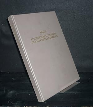 MM III. Studien zum Stilwandel der minoischen Keramik. Von Veit Stürmer. (= Archaeologica Heidelb...