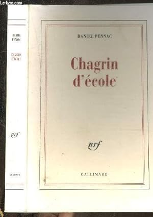 Seller image for CHAGRIN D'ECOLE for sale by Le-Livre