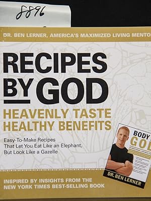 Seller image for Recipes By God: Heavenly Taste, Healthy Benefits for sale by Mad Hatter Bookstore