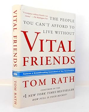 Vital Friends: The People You Can't Afford to Live Without