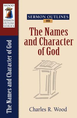 Seller image for Sermon Outlines on the Names and Character of God (Paperback or Softback) for sale by BargainBookStores