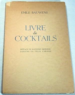 Seller image for Livre de Cocktails [SIGNED AND INSCRIBED] for sale by Babylon Revisited Rare Books