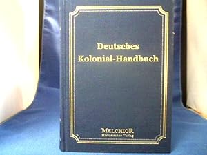 Bild des Verkufers fr Deutsches Kolonial-Handbuch. Nach amtlichen Quellen bearbeitet. 2 Bnde in 1 Band. zum Verkauf von Antiquariat Michael Solder