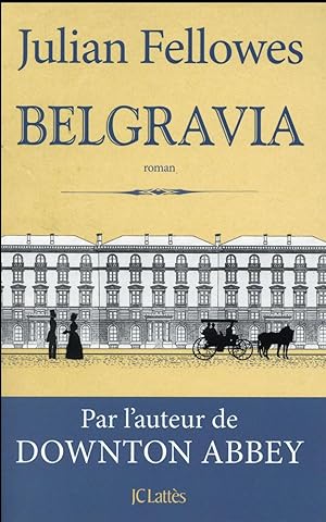 Immagine del venditore per Belgravia venduto da Chapitre.com : livres et presse ancienne
