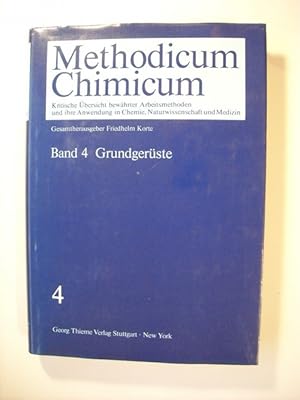 Methodicum Chimicum - Band 4: Grundgerüste - Kohlenstoff-Wasserstoff-Verbindungen und Heteroaroma...