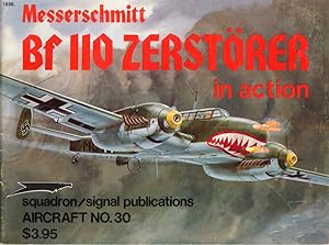Immagine del venditore per Messerschmitt Bf 110 Zerstorer in Action (Aircraft No. 30) venduto da Clausen Books, RMABA