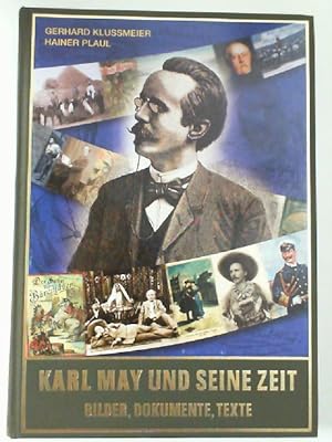 Bild des Verkufers fr Karl May und seine Zeit. Bilder, Dokumente, Texte. Eine Bildbiografie. Sonderband zu den Gesammelten Werken Karl Mays. zum Verkauf von Antiquariat Maiwald