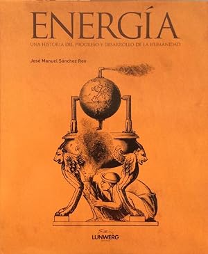 Imagen del vendedor de Energa. Una historia del progreso y desarrollo de la humanidad a la venta por LIBRERA SOLN