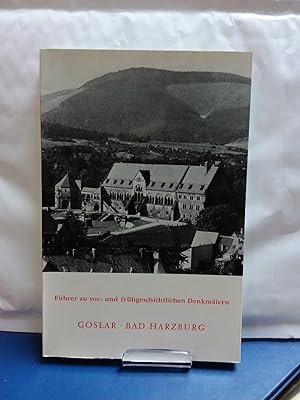 Bild des Verkufers fr Fhrer zu vor- und frhgeschichtlichen Denkmlern; Teil: Bd. 35., Goslar, Bad Harzburg. Hrsg. vom Rmisch-Germanischen Zentralmuseum Mainz. zum Verkauf von Kepler-Buchversand Huong Bach