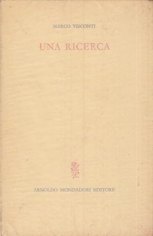 Seller image for Una ricerca for sale by Arca dei libri di Lorenzo Casi