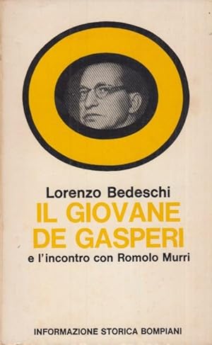 Immagine del venditore per Il giovane De Gasperi e l'incontro con Romolo Murri venduto da Arca dei libri di Lorenzo Casi