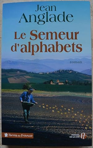 Le semeur d'alphabets.