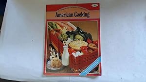 Seller image for American Cooking: A Sharing of the Fresh Abundance of the Good Earth (Round the world cooking library) for sale by Goldstone Rare Books