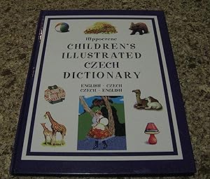 The Children's Illustrated Czech Dictionary: English-Czech/Czech-English