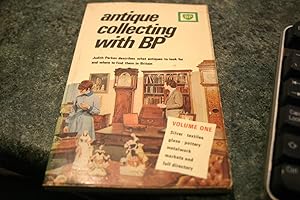 Seller image for Antique Collecting with B. P.: v. 1 for sale by SGOIS