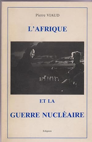 L'Afrique et la guerre nucléaire