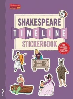 Image du vendeur pour The Shakespeare Timeline Stickerbook: See All the Plays of Shakespeare Being Performed at Once in the Globe Theatre! (Paperback or Softback) mis en vente par BargainBookStores