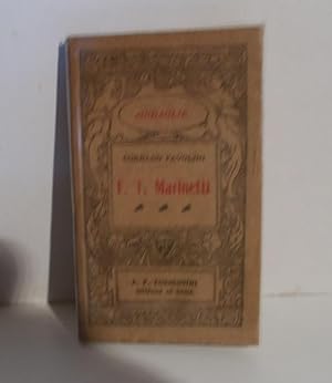 MARINETTI FILIPPO TOMMASO, qui in prima edizione, Roma, Formiggini, 1924