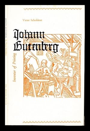 Seller image for Johann Gutenberg : the inventor of printing for sale by MW Books