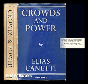 Immagine del venditore per Crowds and power / Elias Canetti ; translated from the German by Carol Stewart venduto da MW Books