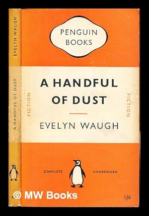 Seller image for A handful of dust / Evelyn Waugh for sale by MW Books
