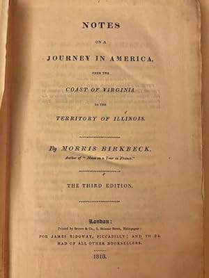 NOTES ON A JOURNEY IN AMERICA; from the Coast of Virginia to the Territory of Illinois.