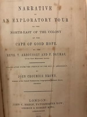 NARRATIVE OF AN EXPLORATORY TOUR TO THE NORTH-EAST OF THE COLONY OF THE CAPE OF GOOD HOPE.