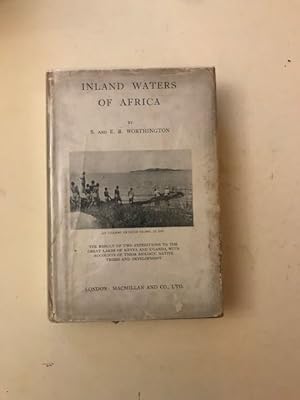Image du vendeur pour INLAND WATERS OF AFRICA; the Result of Two Expeditions to the Great Lakes of Kenya and Uganda, with Accounts of their Biology, Native Tribes and Development. mis en vente par J & S L Bonham ABA ILAB PBFA