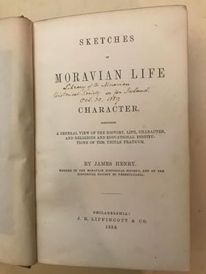 SKETCHES OF MORAVIAN LIFE AND CHARACTER.