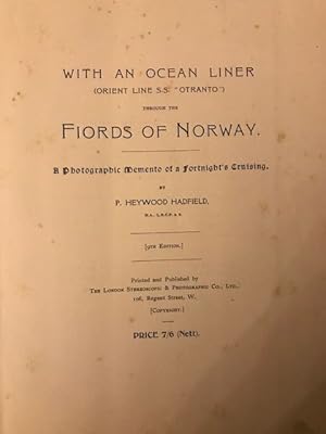 WITH AN OCEAN LINER (ORIENT LINE ss 'OTRANTO' THROUGH THE FIORDS OF NORWAY; a Photographic Mement...