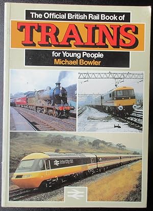 The Official British Rail Book of Trains: For Young People