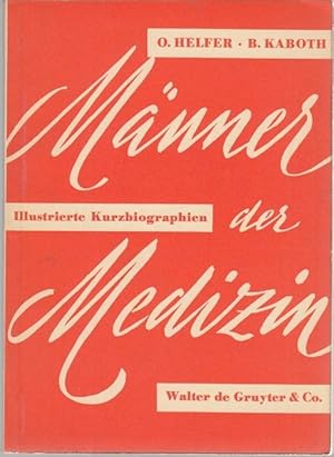 Bild des Verkufers fr Mnner der Medizin. Illustrierte Kurzbiographien zum Verkauf von Graphem. Kunst- und Buchantiquariat