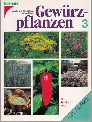 Imagen del vendedor de Gewrzpflanzen. Anbauen, ernten, verwenden, Rezeptideen. 3 a la venta por Graphem. Kunst- und Buchantiquariat