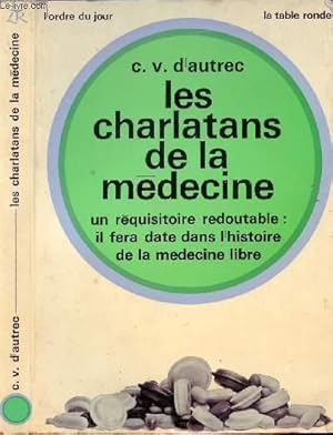 Seller image for LES CHARLATANS DE LA MEDECINE for sale by Le-Livre