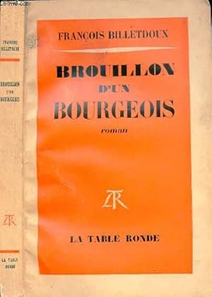 Seller image for BROUILLON D'UN BOURGEOIS for sale by Le-Livre