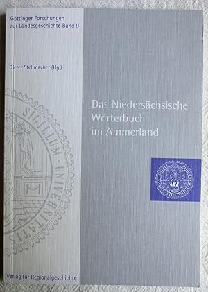 Image du vendeur pour Das niederschsische Wrterbuch im Ammerland : Berichte und Mitteilungen aus der Arbeitsstelle mis en vente par VersandAntiquariat Claus Sydow