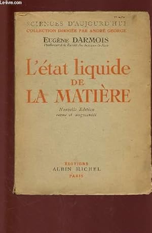 Imagen del vendedor de L'ETAT LIQUIDE DE LA MATIERE a la venta por Le-Livre