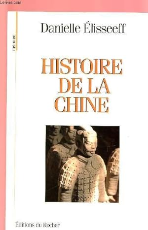 Image du vendeur pour HISTOIRE DE LA CHINE ; les racines du prsent. mis en vente par Le-Livre