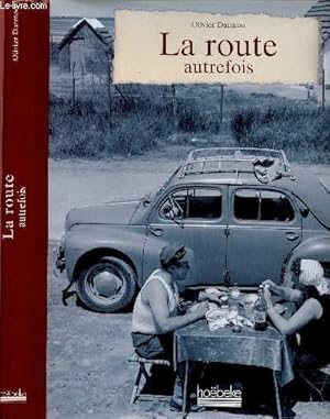 Imagen del vendedor de LA ROUTE AUTREFOIS a la venta por Le-Livre
