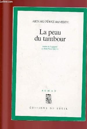 Bild des Verkufers fr LA PEAU DU TAMBOUR zum Verkauf von Le-Livre
