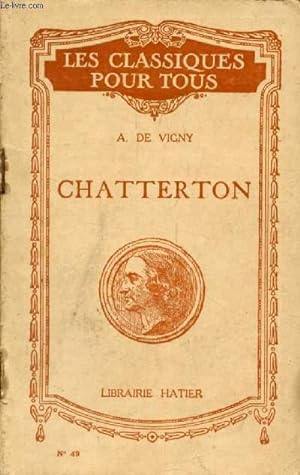 Seller image for CHATTERTON (Les Classiques Pour Tous) for sale by Le-Livre
