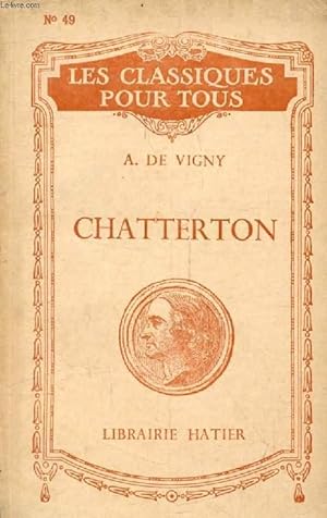 Seller image for CHATTERTON (Les Classiques Pour Tous) for sale by Le-Livre