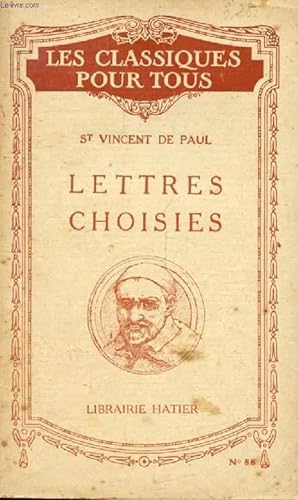 Bild des Verkufers fr LETTRES CHOISIES (Les Classiques Pour Tous) zum Verkauf von Le-Livre