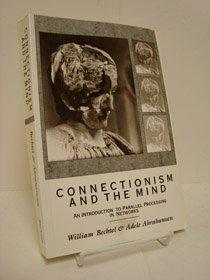 Bild des Verkufers fr Connectionism and the Mind. An Introduction to Parallel Processing in Networks. zum Verkauf von Plesse Antiquariat Minzloff