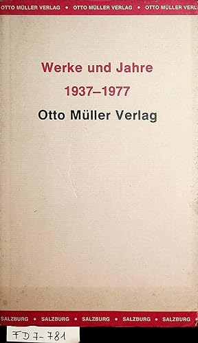 Otto Müller Verlag- Werke und Jahre 1937-1977