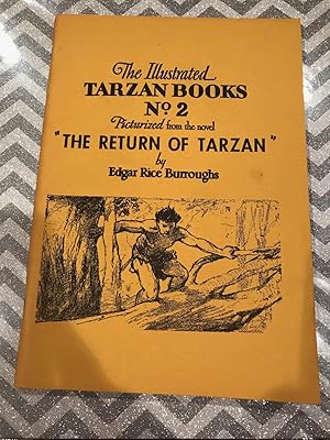 Seller image for THE ILLUSTRATED TARZAN BOOKS #2 picturized from the novel THE RETURN OF TARZAN for sale by Happy Heroes