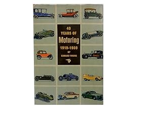 Forty Years of Motoring 1919 - 1959: The Story of National Benzole