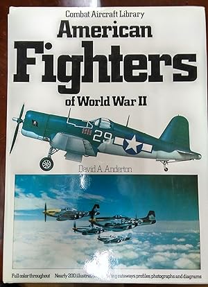 Seller image for American Fighters Of World War II (Combat Aircraft Library) for sale by Fleur Fine Books